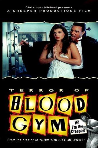 Terror of Blood Gym film afişi