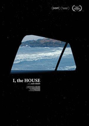 I, the house film afişi