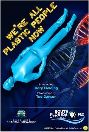 We're All Plastic People Now film afişi