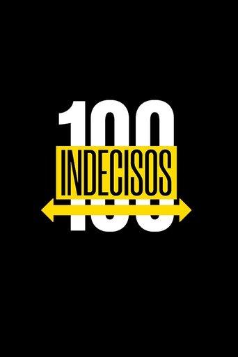 100 Indecisos dizi afişi