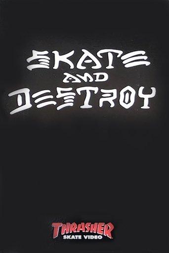 Thrasher - Skate and Destroy film afişi