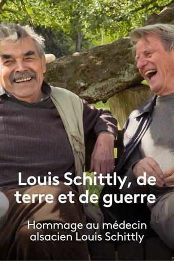 Louis Schittly, de terre et de guerre film afişi
