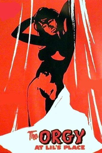 The Orgy at Lil's Place film afişi