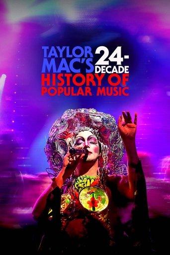 Taylor Mac's 24-Decade History of Popular Music film afişi
