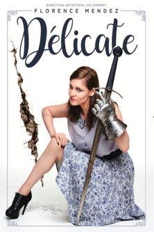 Florence Mendez - Délicate film afişi