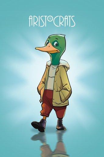 The Aristocrats - The Making of DUCK film afişi