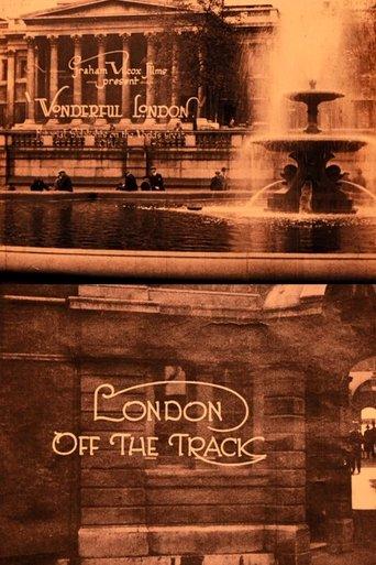 Wonderful London: London Off the Track film afişi