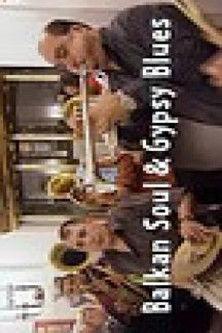 Balkan Soul & Gypsy Blues film afişi