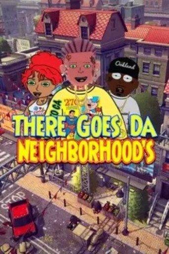 There Goes Da Neighborhood film afişi