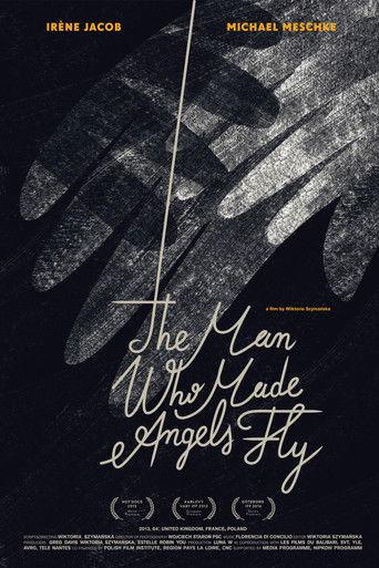 The Man Who Made Angels Fly film afişi