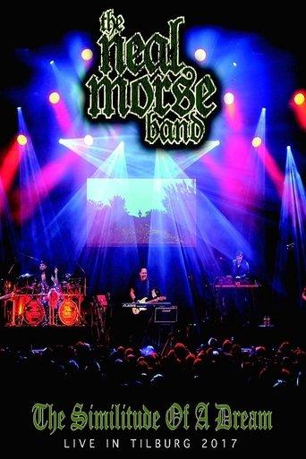 The Neal Morse Band : The Similitude of A Dream - Live in Tilburg 2017 film afişi