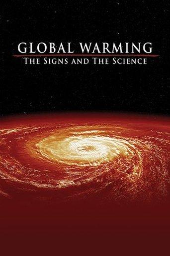 Global Warming: The Signs and the Science film afişi