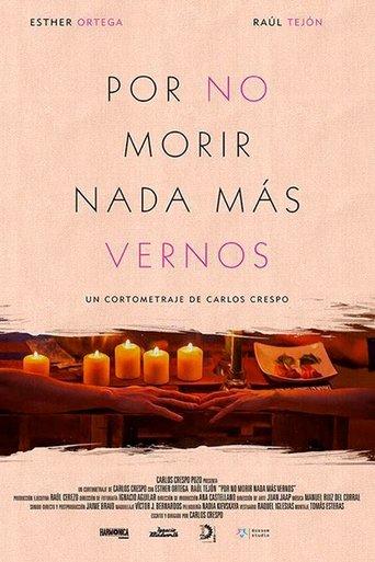 Por No Morir Nada Mas Vernos film afişi