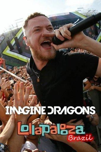 Imagine Dragons Live At Lollapalooza Brazil 2018 film afişi