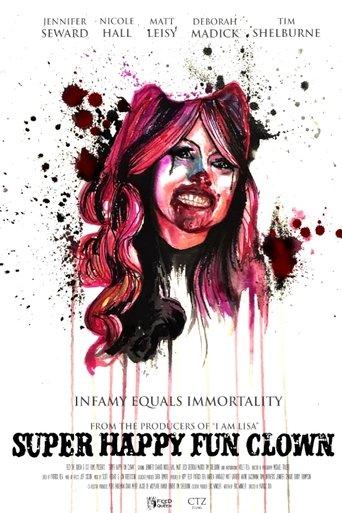 Super Happy Fun Clown film afişi