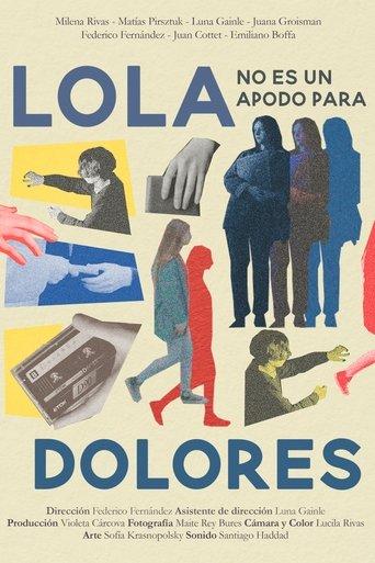 Lola no es un apodo para Dolores film afişi