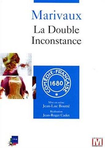 La Double Inconstance film afişi