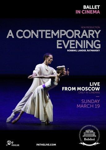 The Bolshoi Ballet: A Contemporary Evening film afişi