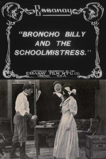 Broncho Billy and the Schoolmistress film afişi