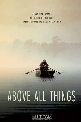 Above All Things film afişi
