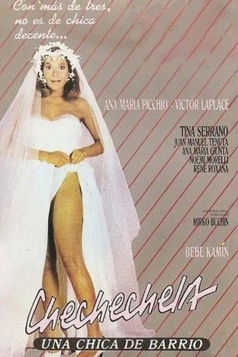 Chechechela, una chica de barrio film afişi