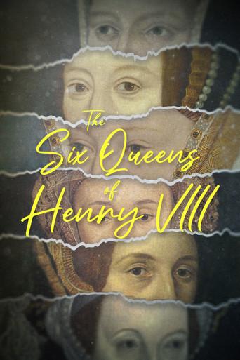 The Six Queens of Henry VIII film afişi