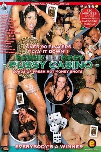 Drunk Sex Orgy: Pussy Casino film afişi