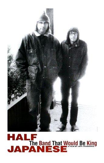 Half Japanese: The Band That Would Be King film afişi