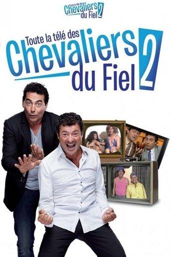 Toute la télé des Chevaliers du Fiel 2 film afişi