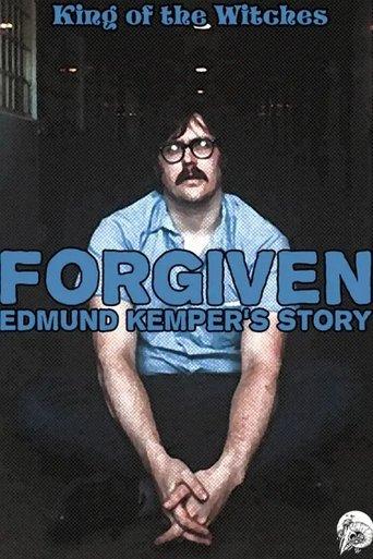 Forgiven: Edmund Kemper's Story film afişi