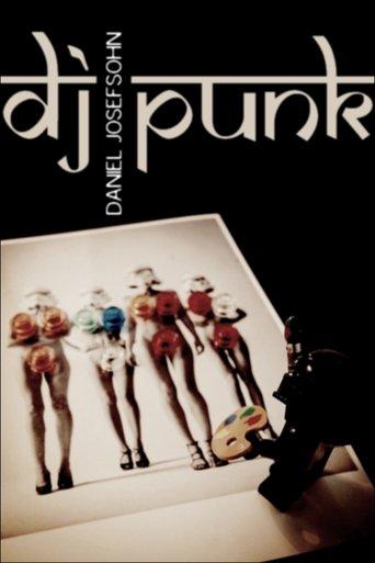 DJ Punk: The Photographer Daniel Josefsohn film afişi