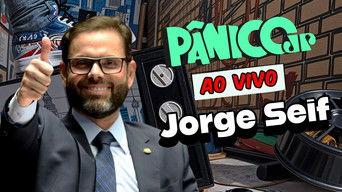 SENADOR JORGE SEIF | PÂNICO - 22/05/2025
