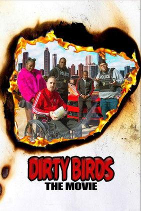 Dirty Birds the Movie film afişi