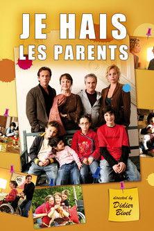 Je hais les parents film afişi