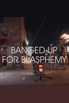 Banged Up for Blasphemy film afişi