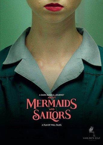 About Mermaids And Sailors film afişi