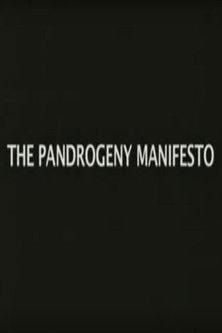 The Pandrogeny Manifesto film afişi
