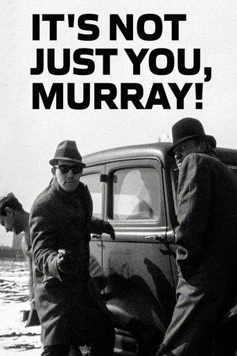 It's Not Just You, Murray! film afişi