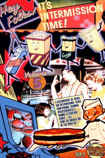 Hey Folks! It’s Intermission Time! Vol. 5 film afişi