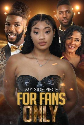 My Side Piece for Fans Only film afişi