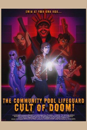 The Community Pool Lifeguard Cult of Doom! film afişi
