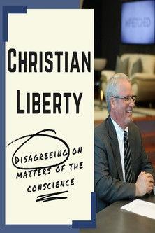Christian Liberty: Disagreeing on Matters of the Conscience film afişi