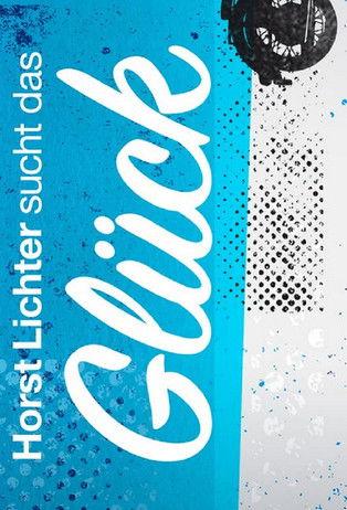 Horst Lichter sucht das Glück dizi afişi