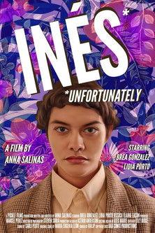 Inés Unfortunately film afişi