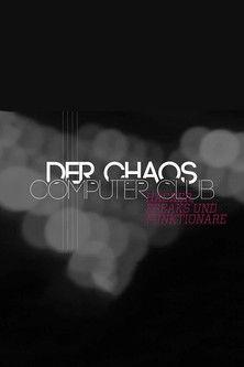Hacker, Freaks und Funktionäre - Der Chaos Computer Club film afişi