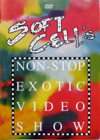 Soft Cell - Soft Cell's Non-Stop Exotic Video Show film afişi