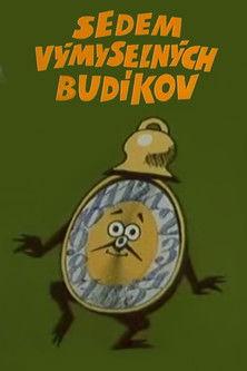 Sedem výmyselných budíkov dizi afişi
