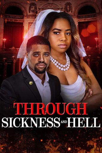 Through Sickness and Hell film afişi