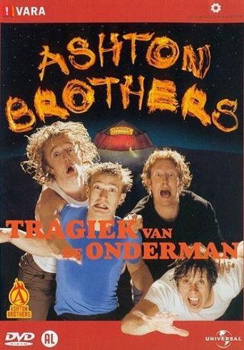 Ashton Brothers: Tragiek Van De Onderman film afişi