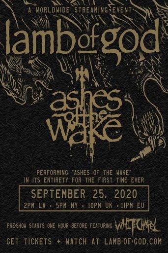 Lamb of God - Ashes of the Wake Live Stream film afişi